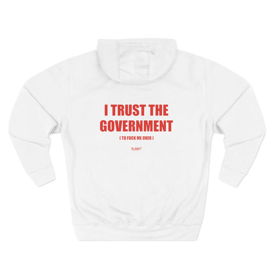 I TRUST THE GOVERNMENT